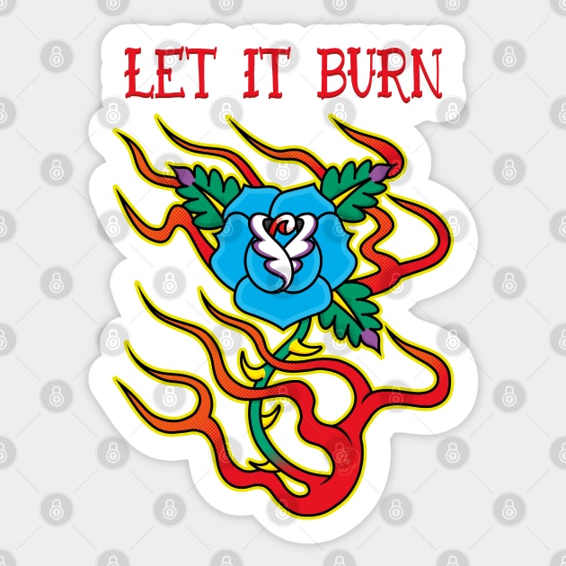 Blue Rose On Fire Let It Burn Sticker by Creative Style